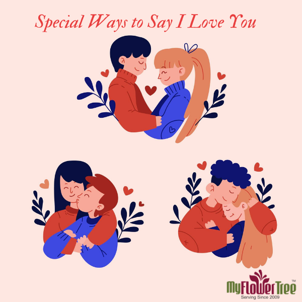 Special Ways to Say I Love You