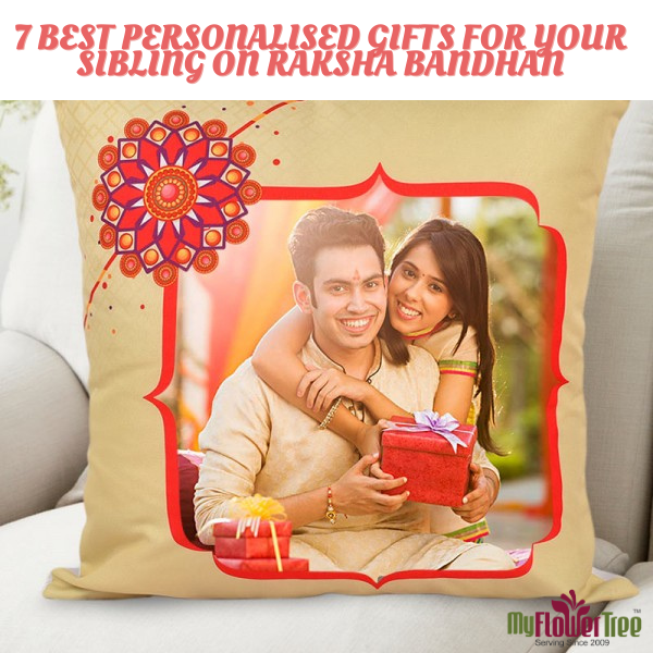 7 best personalised gift for rakhi