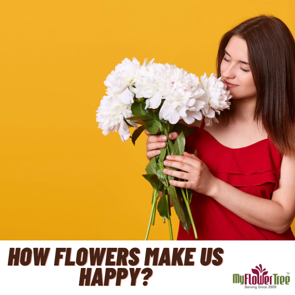 How Flowers Make Us Happy?