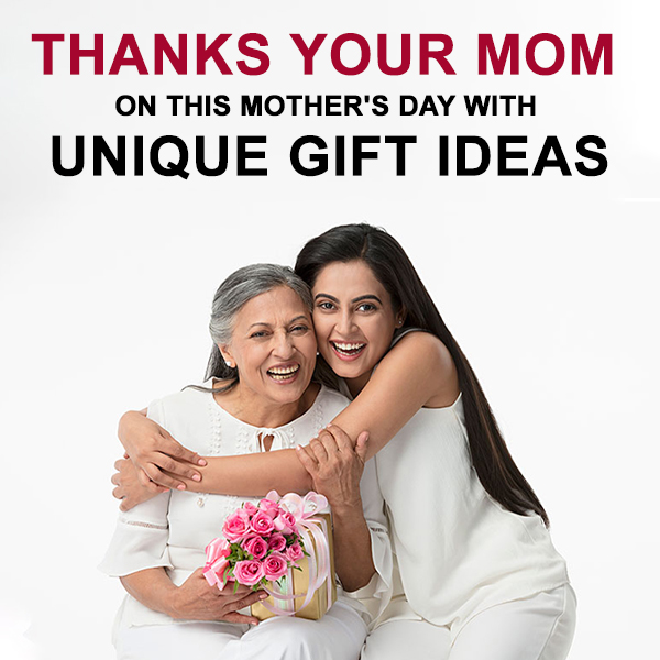 on This Mother's Day with Unique Gift Ideas