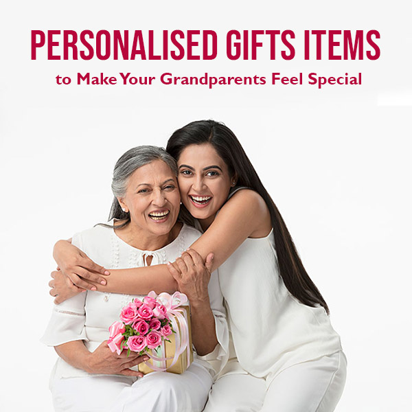 Personalised Gifts Items to Make Your Grandparents Feel Special