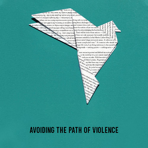 Avoiding The Path Of Violence