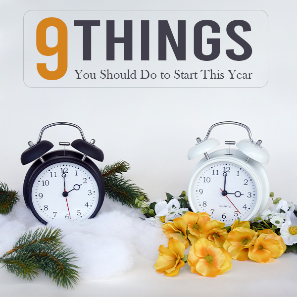 9 Things You Should Do to Start This Year