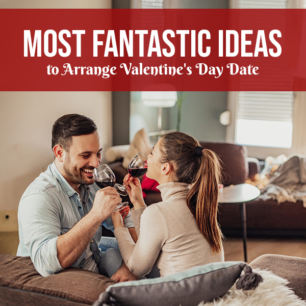 to Arrange Valentine's Day Date feaure image