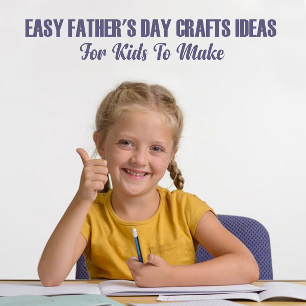 Easy-Father's-Day-Crafts-Ideas-For-Kids-To-Make