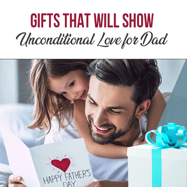 Unconditional-Love-for-Dad-feature-image