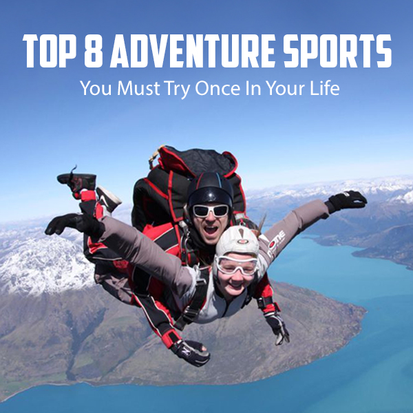 Top-8-Adventure-Sports-You-Must-Try-Once-In-Your-Life