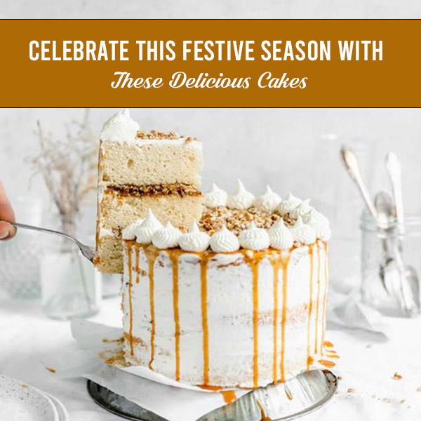 Celebrate-this-Festive-Season-with-These-Delicious-Cakes