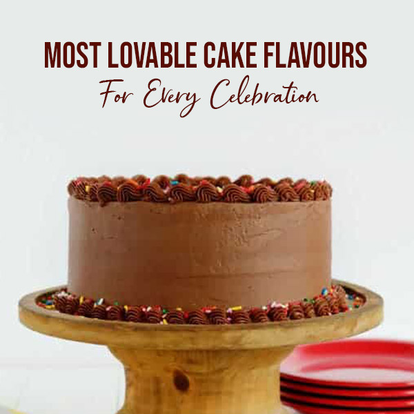 Most-Lovable-Cake-Flavours-For-Every-Celebration