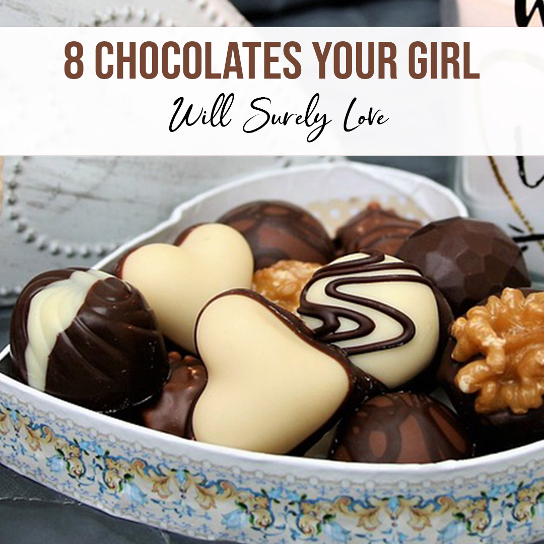 8-Chocolates-Your-Girl-Will-Surely-Love