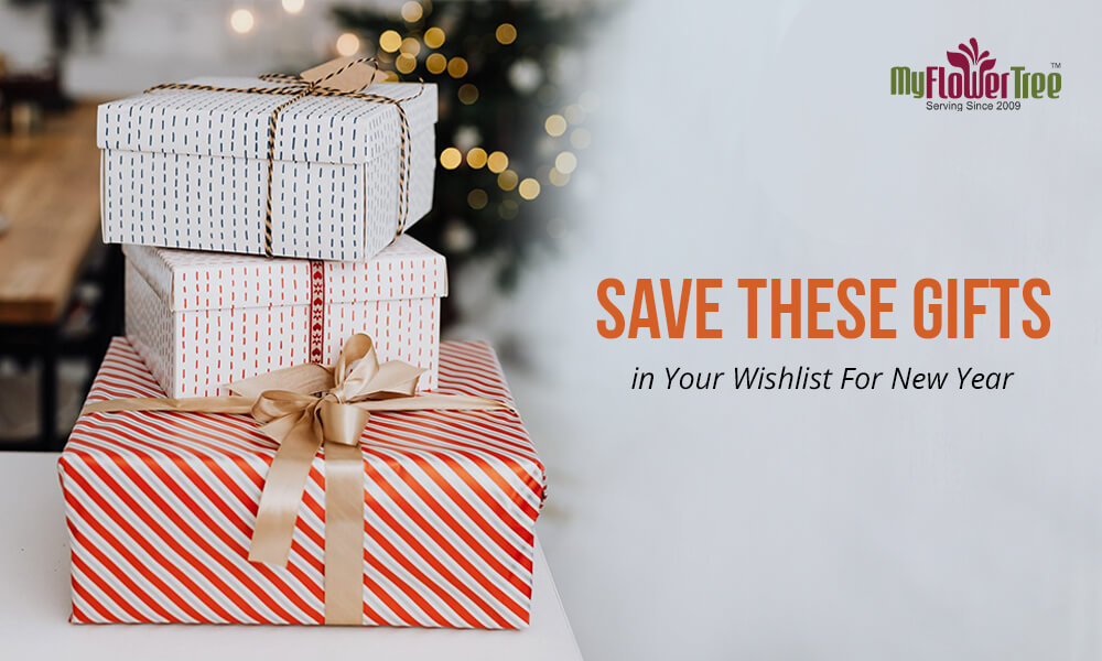 Save These Gifts in Your Wishlist For New Year