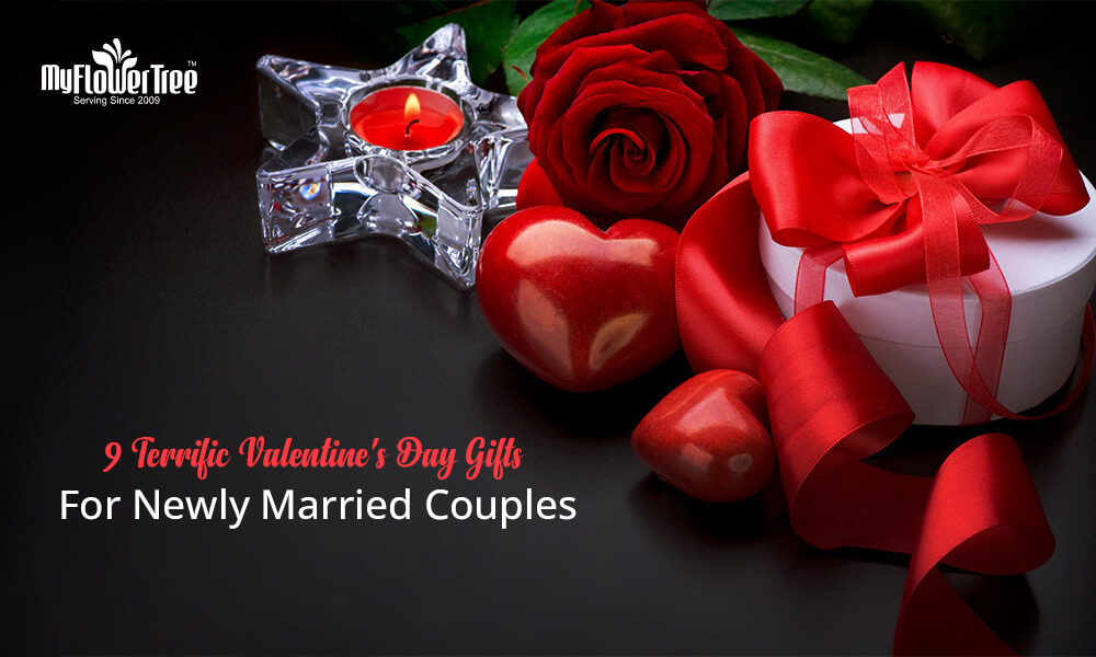 9 Terrific Valentine's Day Gifts For Newly Married Couples