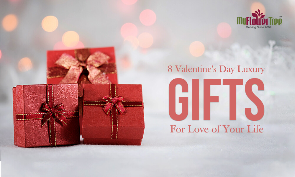 8 Valentine's Day Luxury Gifts For Love of Your Life