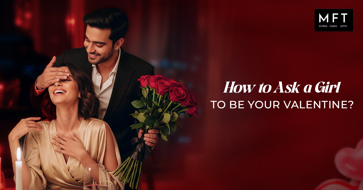 How-to-Ask-a-Girl-to-be-Your-Valentine