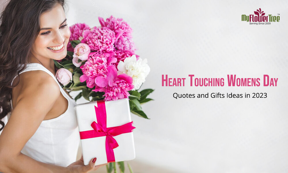 Heart Touching womens day quotes and Gifts Ideas in 2023