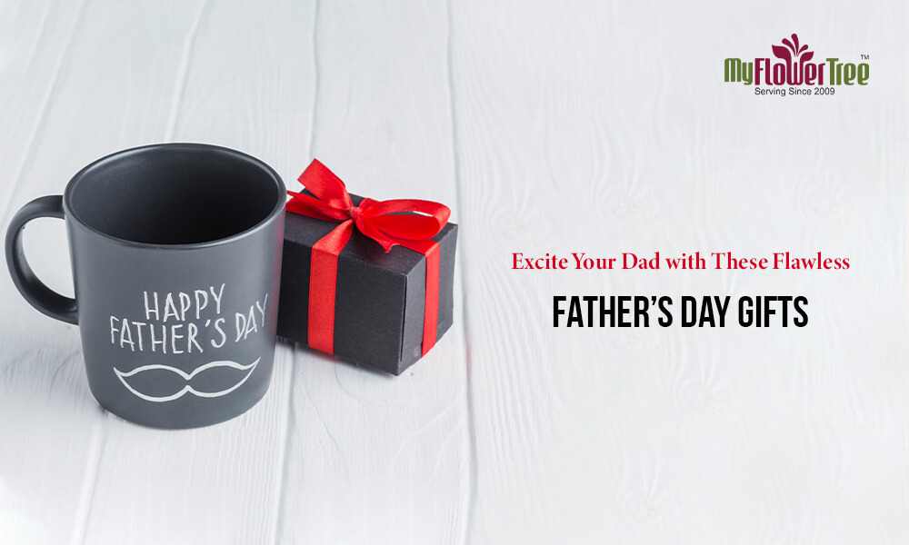 Excite-your-dad-with-these-flawless-father’s-day-gifts