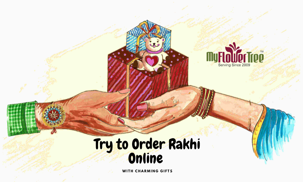 Try To Order Rakhi Online With Charming Gifts