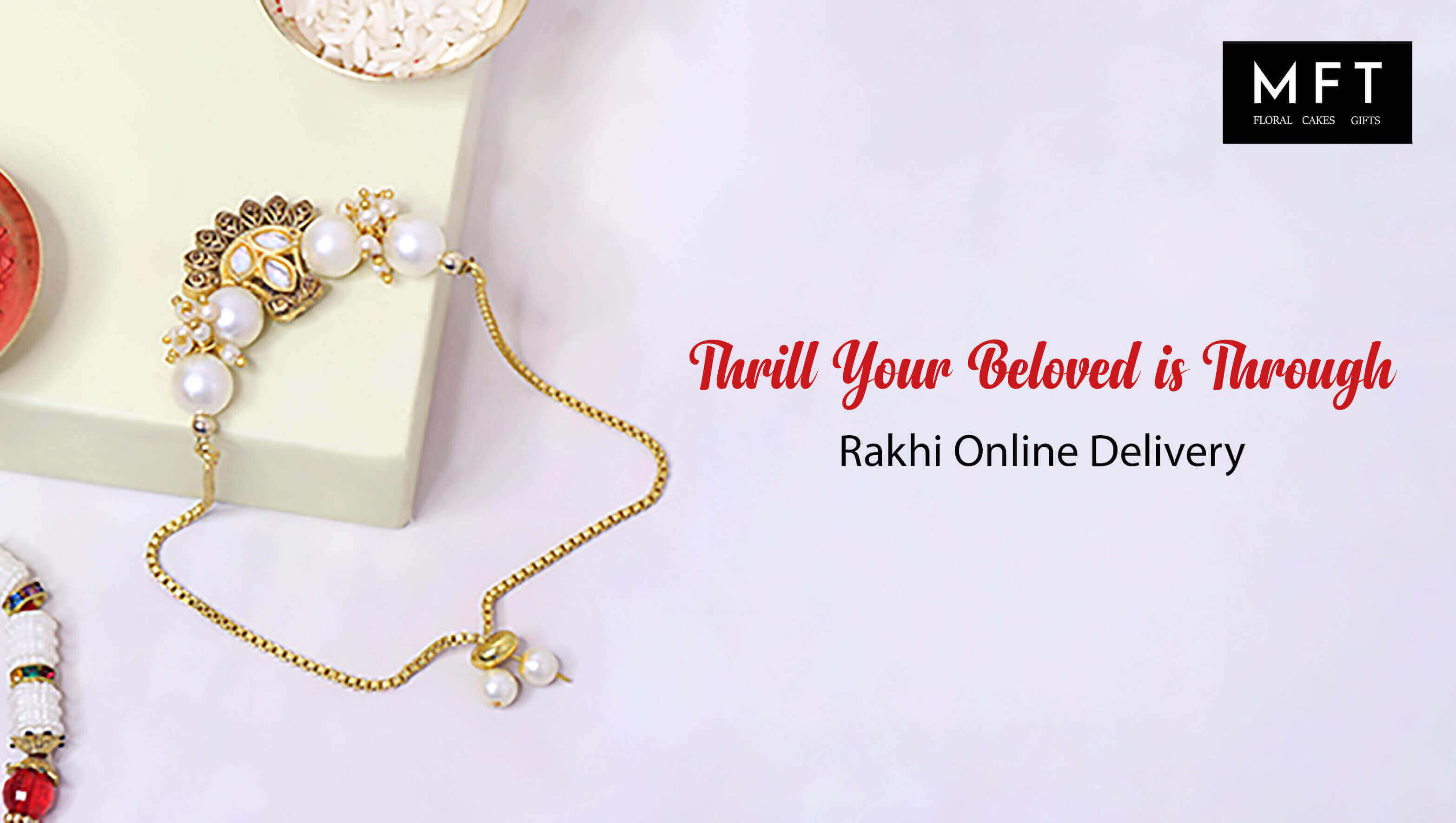 Thrill your beloved is through Rakhi Online Delivery