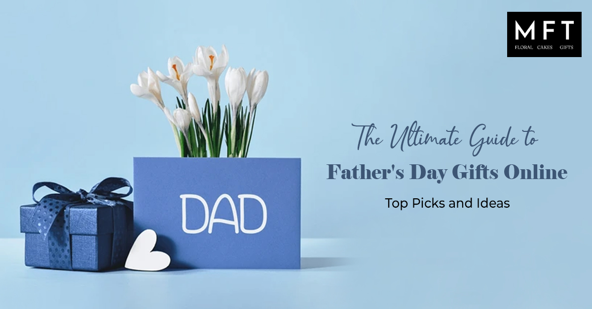 The Ultimate Guide to Father's Day Gifts Top Picks and