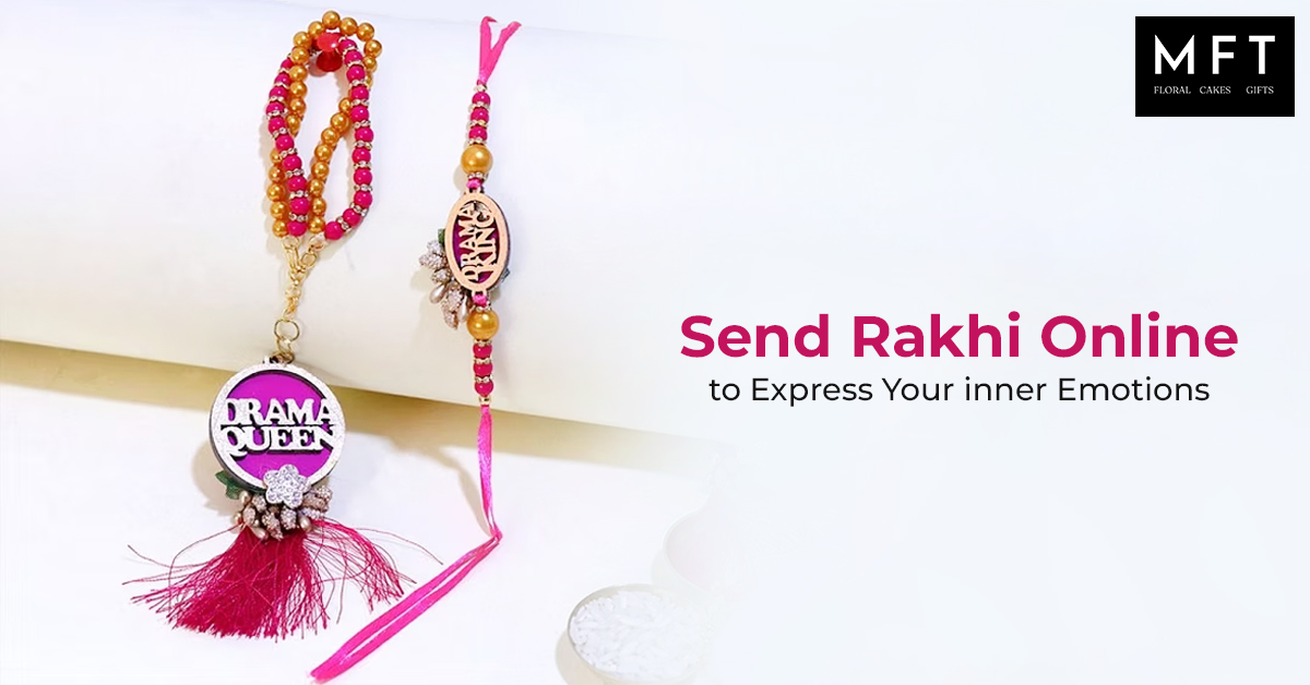 Send rakhi online to express your inner