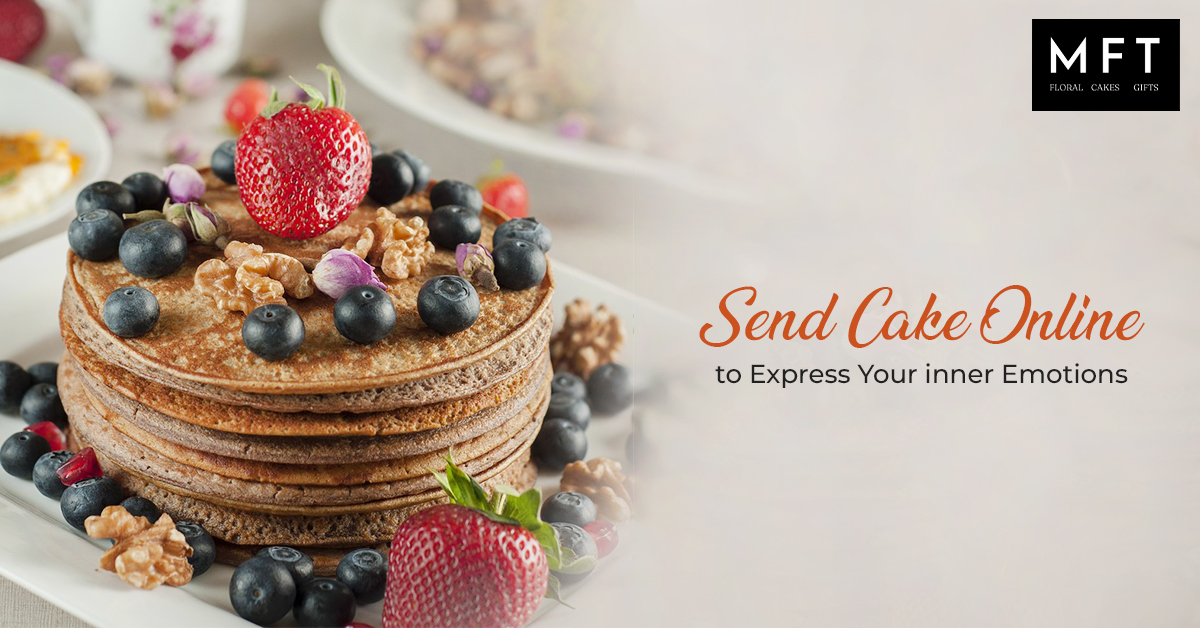 send cake online to express your inner emotions