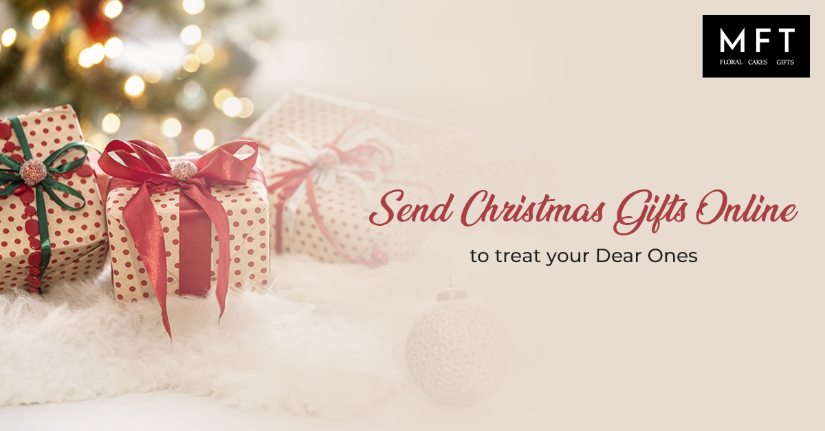 Send Christmas Gifts Online to treat your dear