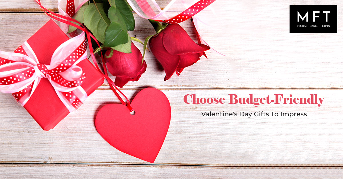 Choose budget-friendly Valentine's Day Gifts To Impress (1)