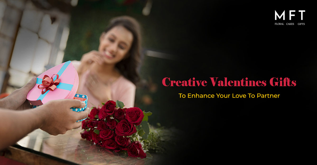 Creative Valentines Gifts To Enhance Your Love To Partner (1)