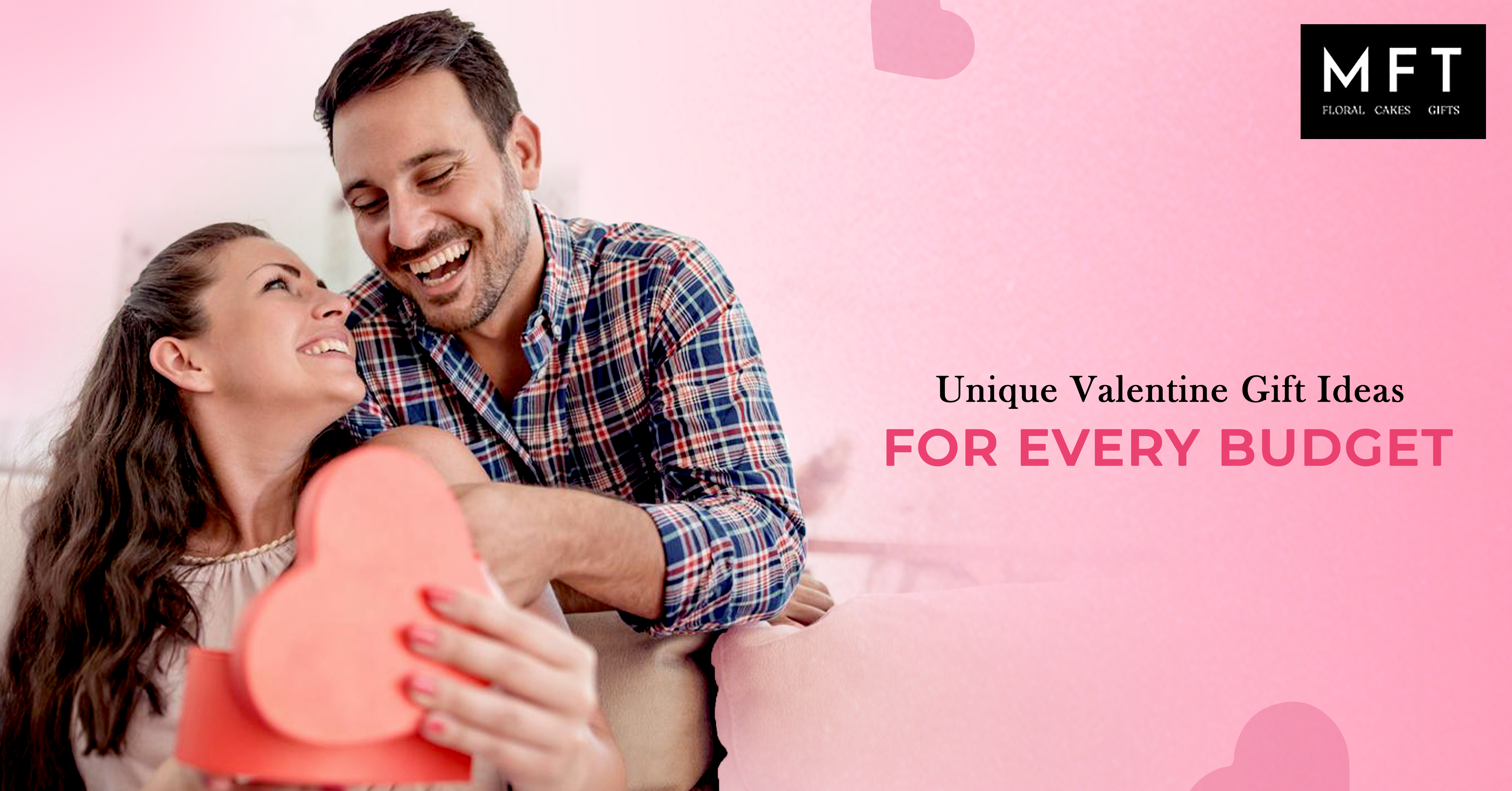 Unique Valentine Gift Ideas for Every Budget