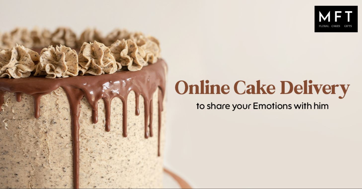 Online Cake Delivery to share your emotions with him
