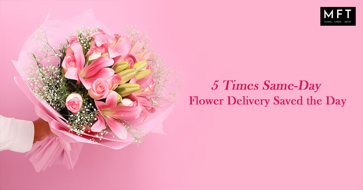 5 Times Same-Day Flower Delivery Saved the Day