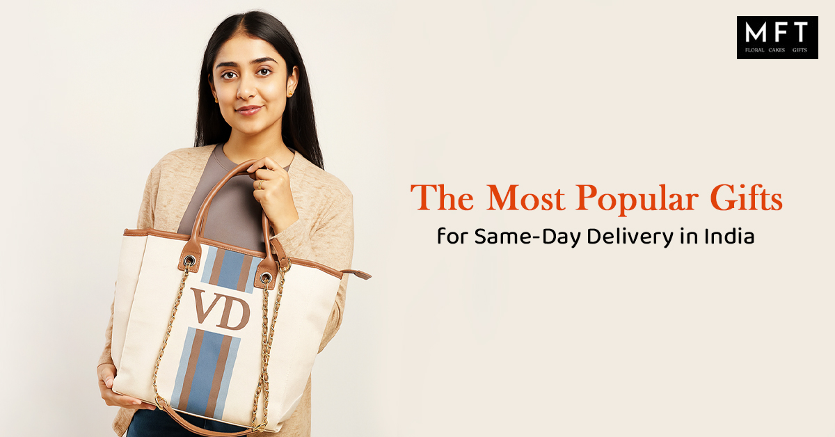 The Most Popular Gifts for Same-Day Delivery in India