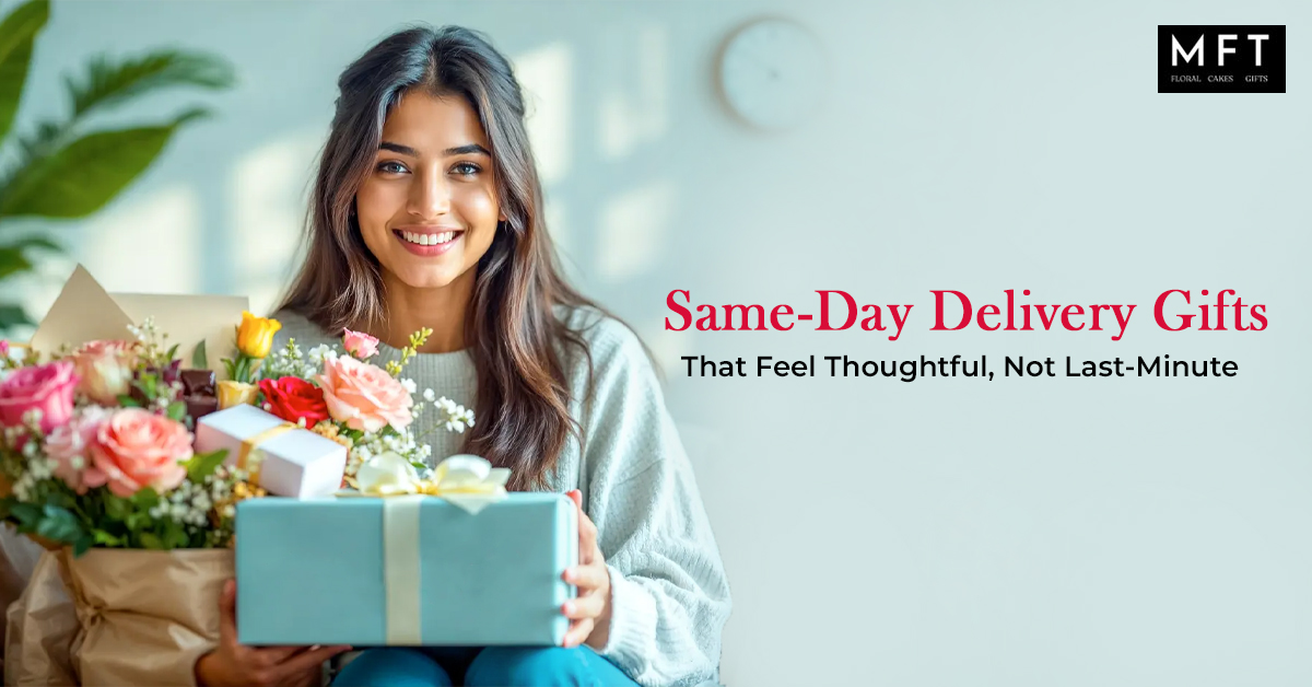 Same-Day Delivery Gifts That Feel Thoughtful, Not Last-Minute