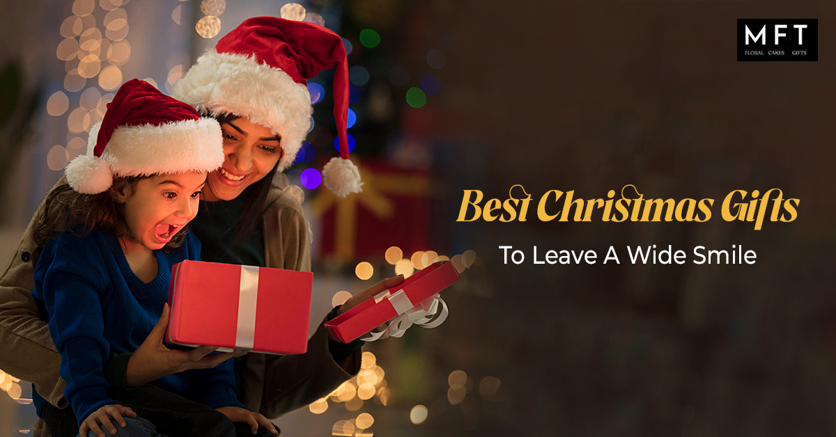 Best Christmas Gifts To Leave A Wide Smile