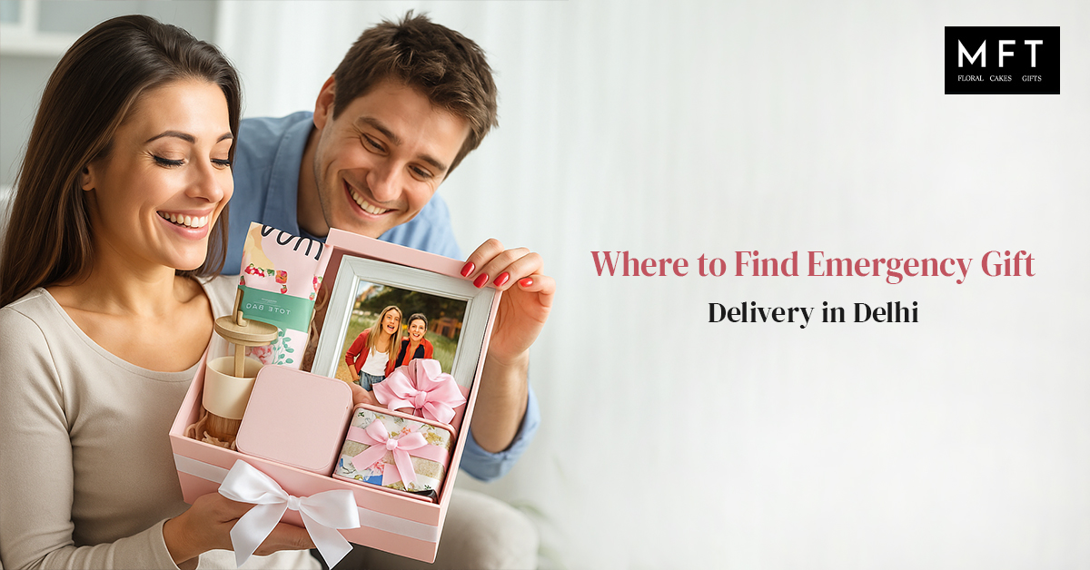 Where-to-Find-Emergency-Gift-Delivery-in-Delhi