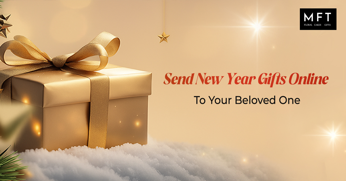 Send New Year Gifts Online To Your Beloved One