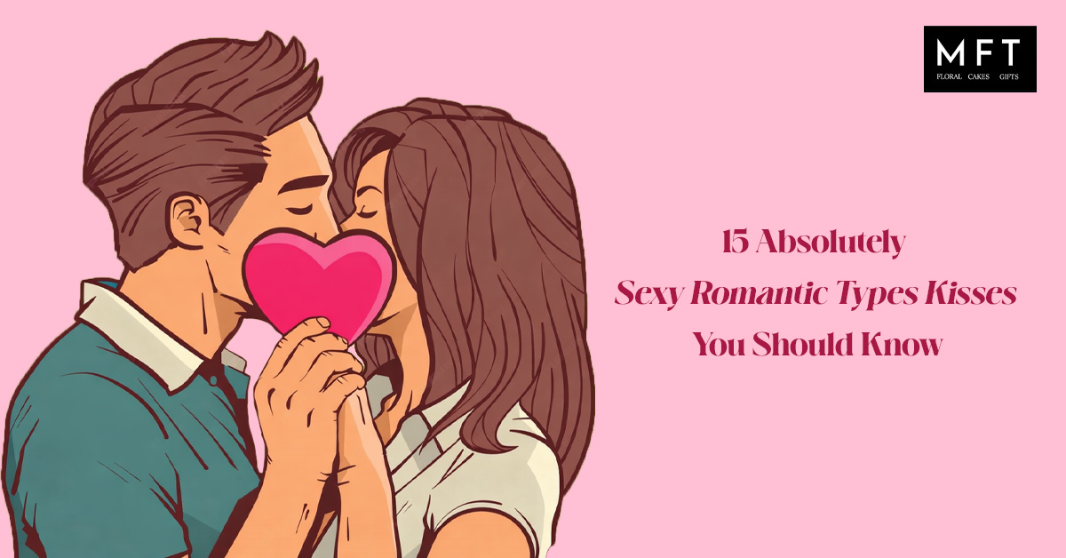 15-Absolutely-Sexy-Romantic-Types-Kisses-You-Should-Know