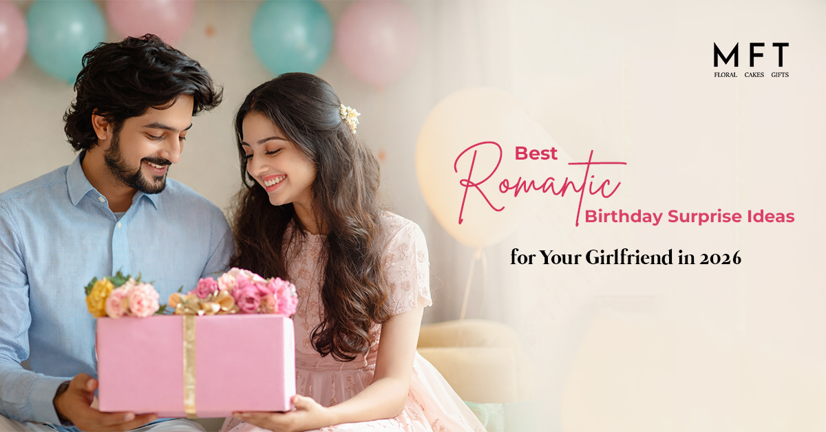 Best-Romantic-Birthday-Surprise-Ideas-for-Your-Girlfriend-in-2026
