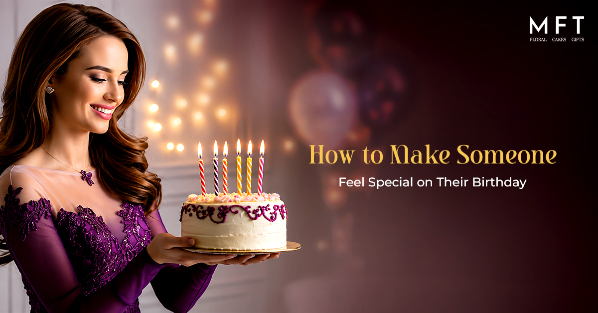 How-to-Make-Someone-Feel-Special-on-Their-Birthday