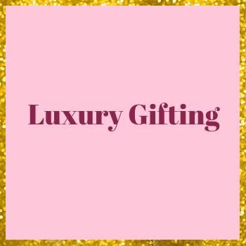 Luxury Gifting