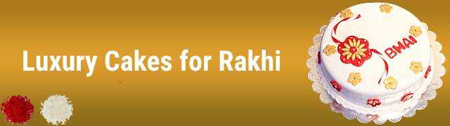 Luxury Cakes for Rakhi