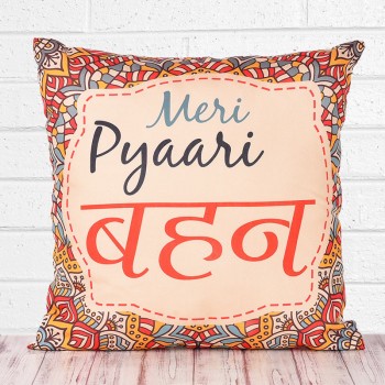Pyari Behen Printed Cushion for Sister