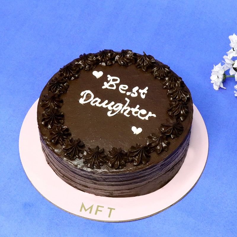 Best Daughter Chocolate Cake
