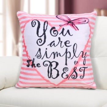 You are Simply The Best Printed Cushion