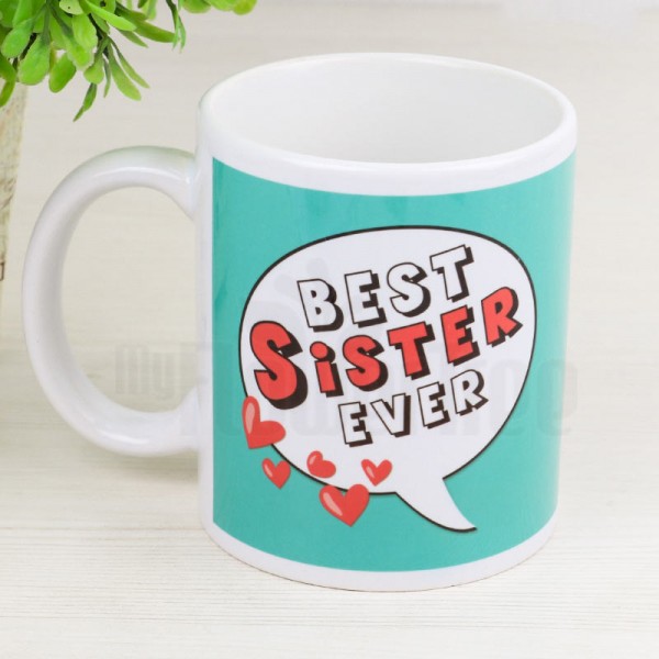 Best Sister Ever Printed Mug for Sister